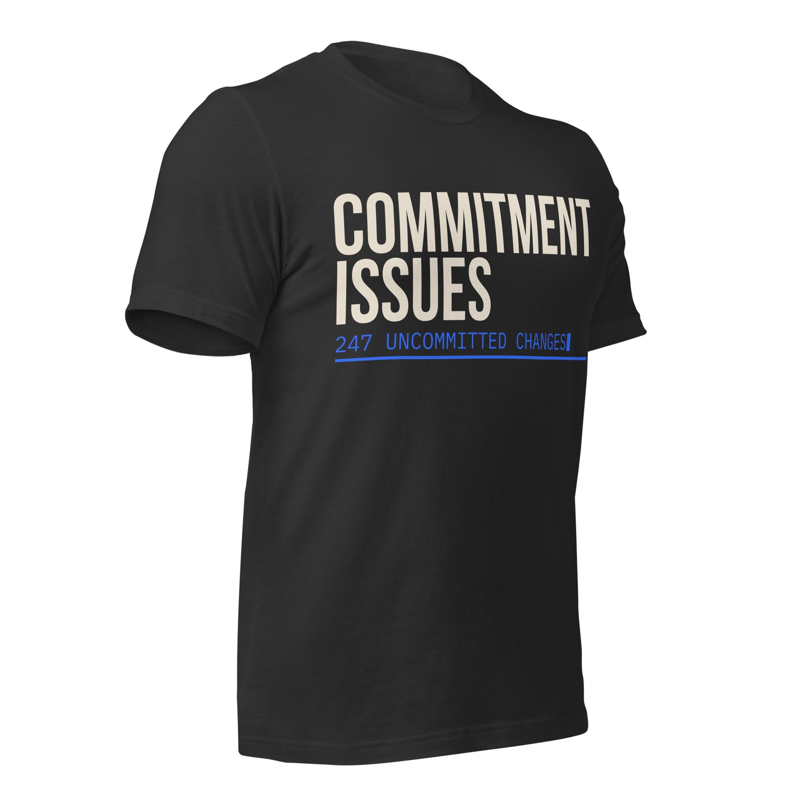 Commitment Issues T-Shirt