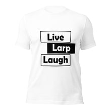 Live Larp Laugh T-Shirt